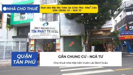 Cho thuê nhà Mặt tiền Vườn Lài 56m², 1 Lầu - 16 Triệu