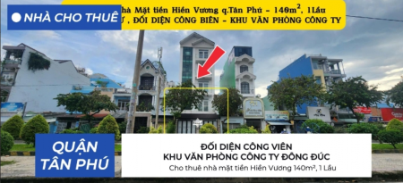 Cho thuê nhà mặt tiền Hiền Vương 140m², 1 Lầu - NGANG 7M