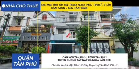 Cho thuê nhà Mặt Tiền NB Tây Thạnh q.Tân Phú 100m², 2Lầu - GẦN AEON - 29Triệu
