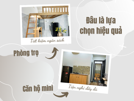Thuê phòng trọ hay căn hộ mini – đâu là lựa chọn hiệu quả?