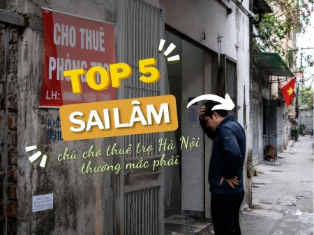 5 sai lầm chủ cho thuê nhà trọ Hà Nội thường mắc phải