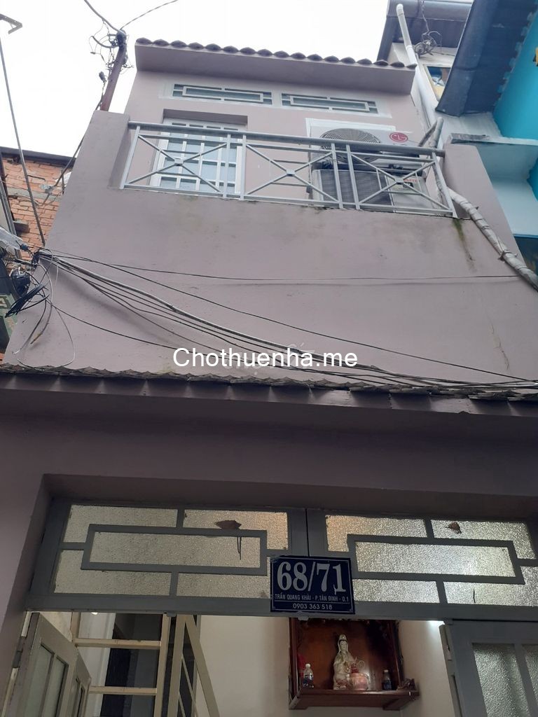 Tôi cần cho thuê nhà nguyên căn riêng biệt tại hẻm 68/71 Trần Quang Khải, Tân Định, Quận 1