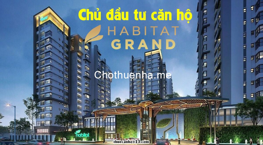 Chủ đầu tư căn hộ Habitat Grand