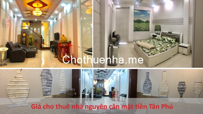 Giá cho thuê nhà nguyên căn mặt tiền Tân Phú