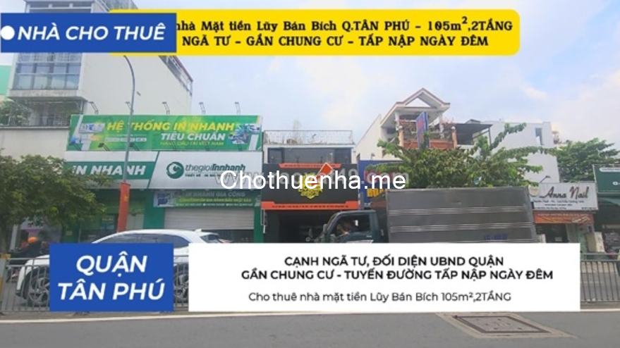 Cho thuê nhà mặt tiền Lũy Bán Bích 105m², 2 TẦNG - CẠNH NGÃ TƯ - GẦN CHUNG CƯ
