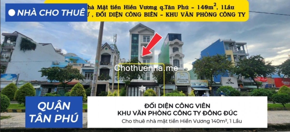 Cho thuê nhà mặt tiền Hiền Vương 140m², 1 Lầu - NGANG 7M