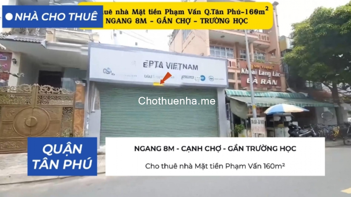 Cho thuê nhà Mặt tiền Phạm Vấn 160m²-NGANG 8M - GẦN CHỢ