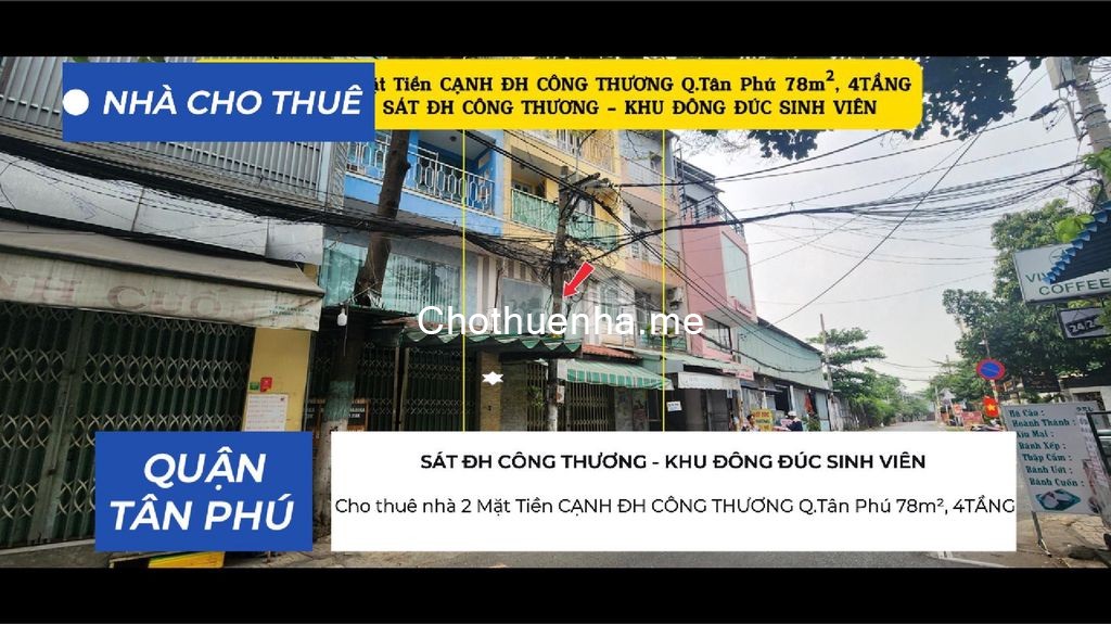 Cho thuê nhà 2 Mặt Tiền CẠNH ĐH CÔNG THƯƠNG Q.Tân Phú 78m², 4TẦNG, 33Triệu