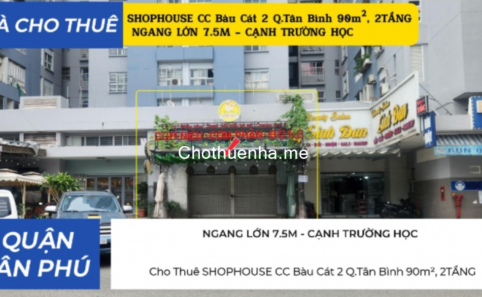 Cho Thuê SHOPHOUSE CC Bàu Cát 2 Q.Tân Bình 90m², 2TẦNG, NGANG 7.5M - CẠNH TRƯỜNG HỌC